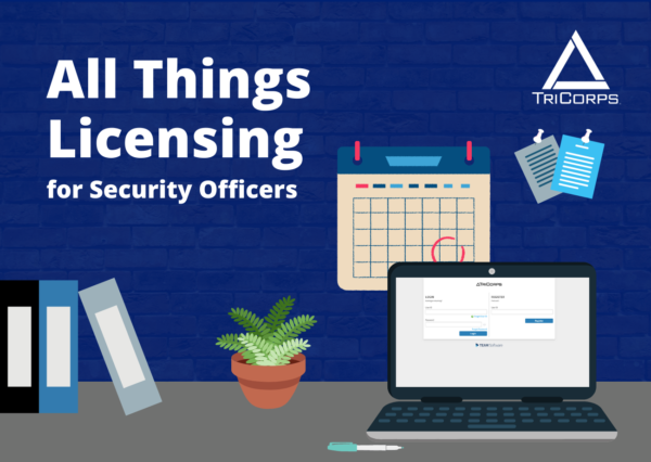 All Things Licensing for Security Officers 